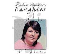 Ms. Presley The Window Cleaner's Daughter (Tascabile)