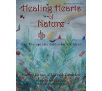 MS. PsyD. Candidate Marisol Blanco Healing Hearts of Nature (Tascabile)