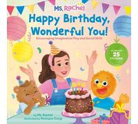 Ms. Rachel Happy Birthday, Wonderful You: Encouraging Imagin (Copertina rigida)