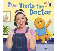 Ms Rachel Visits the Doctor