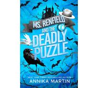 Ms. Renfield and the Deadly Puzzle: Just a Nerdy Woman Solving Murders with Her Impossible Vampire Boss