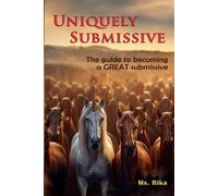 MS Rika Uniquely Submissive (Tascabile)