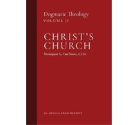 Msgr G Van Noort Christ's Church (Copertina rigida) Dogmatic Theology