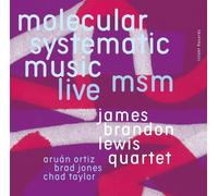 Msm Molecular Systematic Music - Live - James Brandon Lewis (Audio CD)