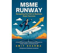 MSME Runway: Navigating the Path to Business Super Success