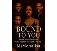 Msmonalisa Bound to You (Tascabile)