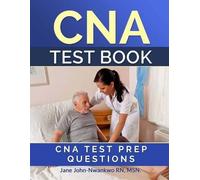 Msn Jane John-Nwankwo Rn CNA Test Book (Tascabile)