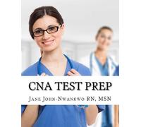 Msn Jane John-Nwankwo Rn CNA Test Prep (Tascabile)
