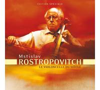 Mstislav Rostropovitch Mstislav Rostropovitch : Le Violoncelle du Siècle (CD)