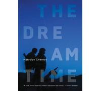 Mstyslav Chernov The Dreamtime (Copertina rigida)