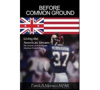 Msw Patrick a Morrison Before Common Ground (Tascabile)