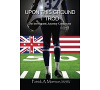 Msw Patrick a Morrison Upon This Ground I Trod (Tascabile)