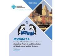 Mswim 14 Confer MSWIM 14 Proceedings of the 17th ACM International C (Tascabile)