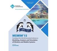 Mswim 15 Confer MSWIM 15 18th ACM Internatiional Conference on Model (Tascabile)