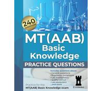 MT(AAB) Basic Knowledge practice questions: Practice for the MT(AAB) Basic Knowledge exam