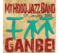Mt Hood Jazz Band & Combos - Ganbei