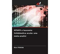 MTHFR e leucemia linfoblastica acuta: una meta-analisi