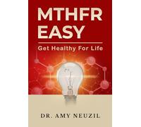MTHFR Easy: Get Healthy For Life