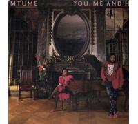MTUME - YOU ME AND HE LP (VINYL) UK EPIC 1984 (Katalog-Nummer: EPC26077)