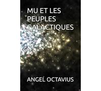 MU ET LES PEUPLES GALACTIQUES