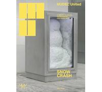 MU-MUDEC United. Snow Crash. Ediz. multilingue
