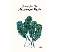 Mu Songs for the Advanced Path (Tascabile)