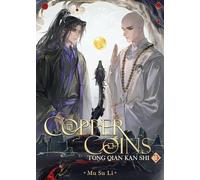 Mu Su Li Copper Coins: Tong Qian Kan Shi (Novel) Vol. 1 (Tascabile)