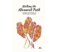Mu Walking the Advanced Path (Tascabile)