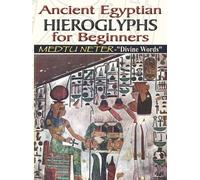 Muata Ashby Ancient Egyptian Hieroglyphs for Beginners - Medtu Neter (Tascabile)