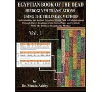 Muata Ashby Egyptian Book of the Dead Hieroglyph Translations Using (Tascabile)