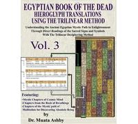 Muata Ashby EGYPTIAN BOOK OF THE DEAD HIEROGLYPH TRANSLATIONS USING (Tascabile)