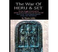 Muata Ashby The War of Heru and Set (Tascabile)