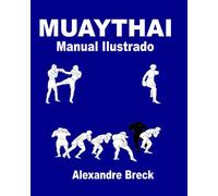 MUAY THAI: MANUAL ILUSTRADO