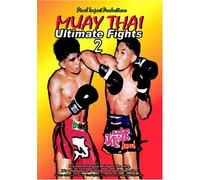 Muay Thai Ultimate Fights - Muay Thai: Ultimate Fights #2