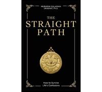 Mubarak Sulaiman Ukashat The Straight Path (Tascabile)