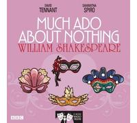 Much Ado About Nothing (Classic Radio Theatre) by Shakespeare, William on 02/06/2011 unknown edition