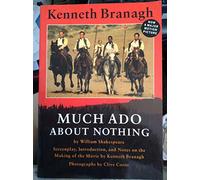 Much Ado About Nothing: Screenplay, Introduction, and Notes on the Making of the Movie [Lingua Inglese]
