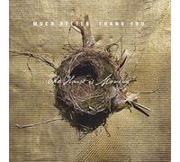 Much Better,Thank You - The House Is Moving