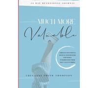 Much More Valuable: The 24-Day Devotional Journal