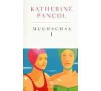 Muchachas. Ediz. speciale. Vol. 1