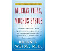 Brian L. Weiss Muchas Vidas, Muchos Sabios (Tascabile)