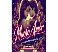 Mucho Amor Romance Multimillonario