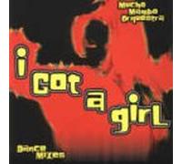 Mucho Mambo Orquestra - Got a Girl