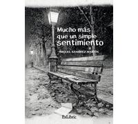 Mucho más que un simple sentimiento