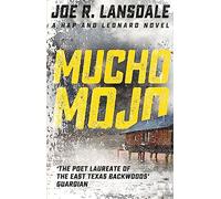 Mucho Mojo: Hap and Leonard Book 2
