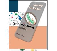 MUCHO SPANISH, POCO PENCIL: Elementary Spanish