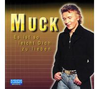 Muck - Es Ist So Leicht Dich zu Lieben