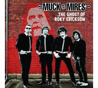 Muck & The Mires The Ghost Of Roky Erickson 7" Single