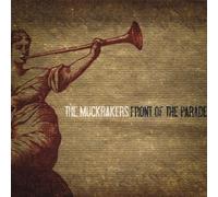 Muckrakers,the - Front of the Parade