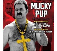 Mucky Pup Five Guys In A Really Hot Garage/Straight Outta Jersey Explicit (CD)
